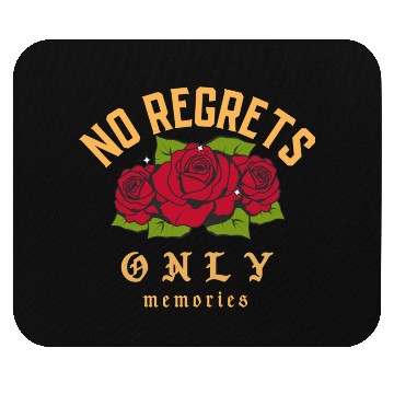 Discover No Regrets only memories Mouse Pads