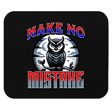 Discover Make No Mistake - Owl Perched On A Branch Moonlit Mouse Pads