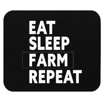 Discover Eat Sleep Farm Repeat - Funny Farmer Farming Gift Mouse Pads