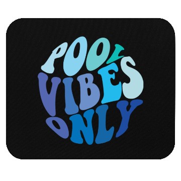 Discover Pool Vibes Only Funny Swimming Pool Swim Team Mouse Pads