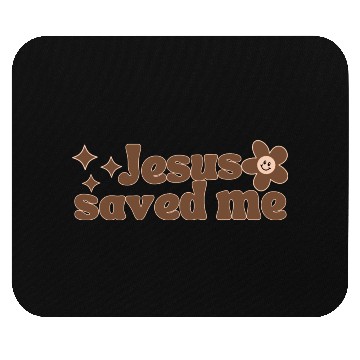 Discover Jesus Saved Me Mouse Pads