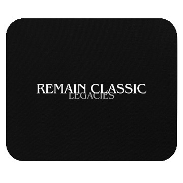 Discover REMAIN CLASSIC Mouse Pads