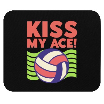 Discover Kiss My Ace Volleyball Lover Mouse Pads