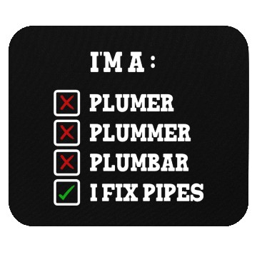 Discover I'm A Plumer Plummer Plumbar, Sarcastic Plumber Mouse Pads