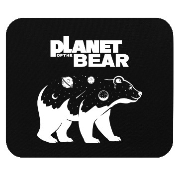 Discover Planet of the Bear Mouse Pads