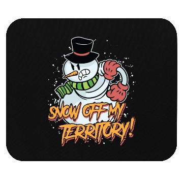 Discover Snow Off my Territory! Snowman Angry Snow Mouse Pads