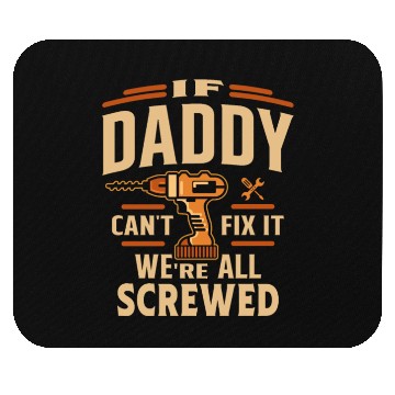 Discover If Daddy Cant Fix It Funny Handyman Grandpa Mouse Pads