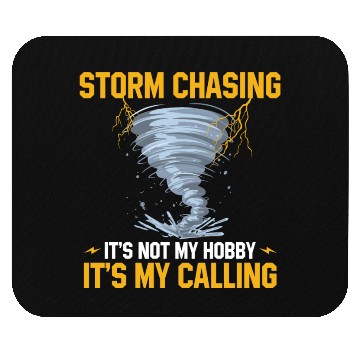 Discover Storm chaser sayings | Thunderstorm meteorologist Mouse Pads