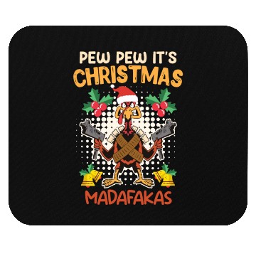 Discover Christmas Pew It's Christmas Madafakas X-Mas Mouse Pads