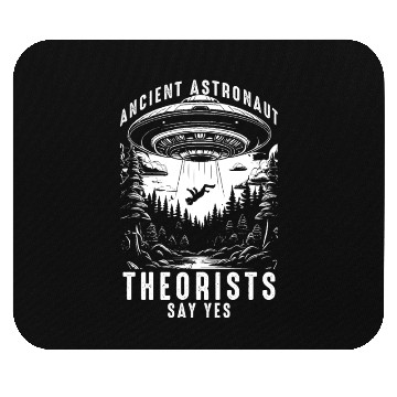 Discover Ancient Astronaut Theorists Say Yes Mouse Pads