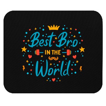Discover Best Brother in the World Mouse Pads