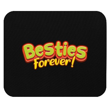 Discover Besties Forever Mouse Pads