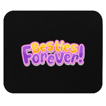Discover Besties Forever Mouse Pads