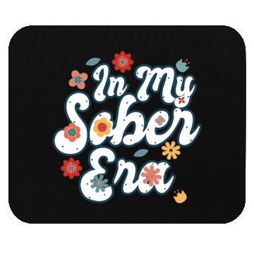 Discover Sober Life In My Sobriety Era Alcohol Drinking Mouse Pads