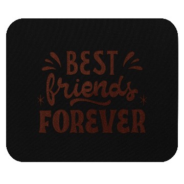 Discover Best Friend Forever Mouse Pads