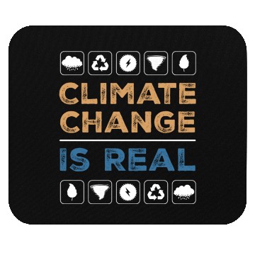 Discover Environment climate is real Mouse Pads