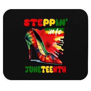 Discover Stepping Into Juneteenth Like My Ancestors Happy Mouse Pads