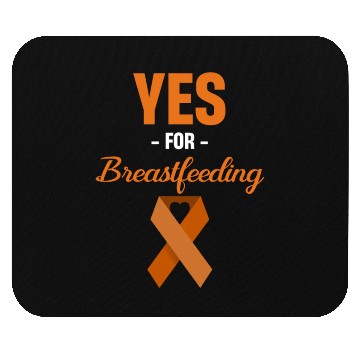 Discover Yes For Breastfeeding Awareness Support Lactation Mouse Pads