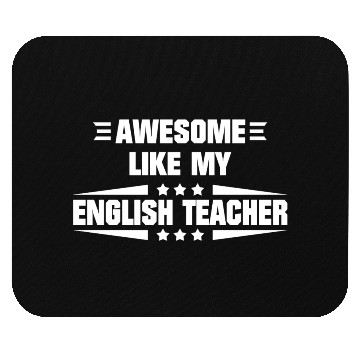 Discover Awesome Like My English Teacher Mouse Pads