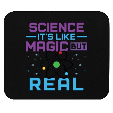 Discover SCIENCE It s Like Magic But Real Mouse Pads