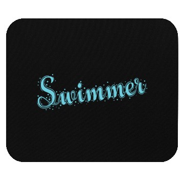 Discover Swimmer Sport Training Hobby Mouse Pads