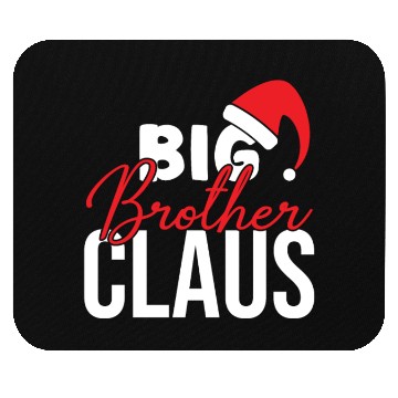 Discover Big brother Claus, Xmas Quotes, Christmas Gifts Mouse Pads