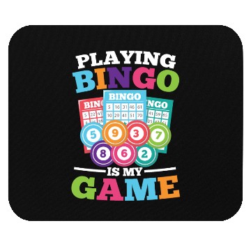 Discover Playing Bingo Is My Game for a Bingo Player Mouse Pads