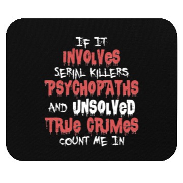 Discover True Crime Podcast Murder Show Serial Killer Mouse Pads