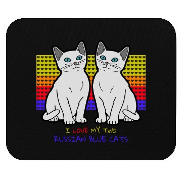 Discover I Love My Two Russian Blue Cats Mouse Pads