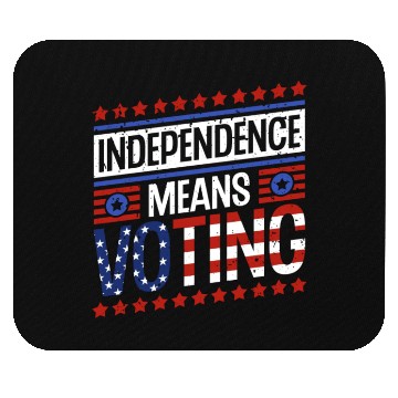 Discover Independence Means Voting American Flag Voter Vote Mouse Pads
