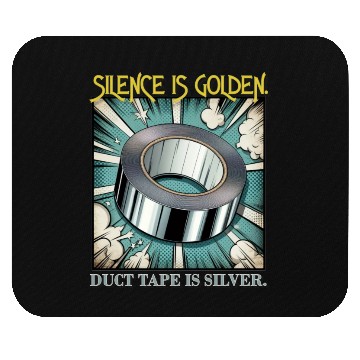 Discover Hilarious Silence is Golden Mouse Pads