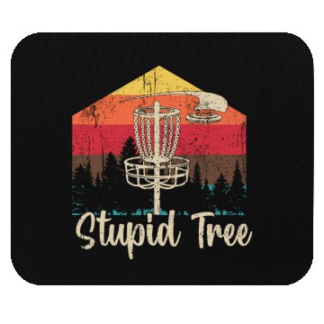 Discover Stupid Tree Disc Golf Mouse Pads