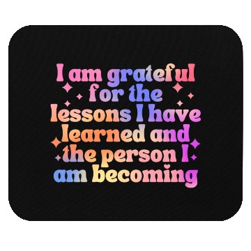 Discover Gratitude Saying I Am Grateful Mouse Pads