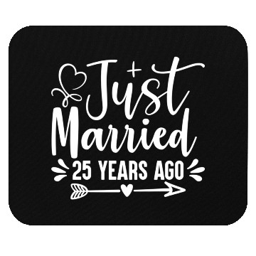 Discover Just Married 25 Years Ago 25Th Wedding Anniversary Mouse Pads
