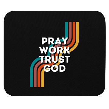 Discover Pray Work Trust God Mouse Pads