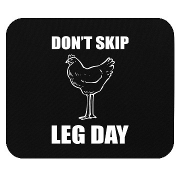 Discover Don't Skip Leg Day Gym-goer Mouse Pads