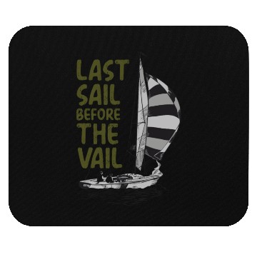 Discover Last Sail before the Vail Mouse Pads