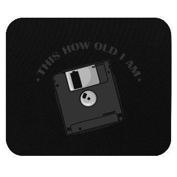 Discover This how old I am Diskette Retrospecter Module Mouse Pads