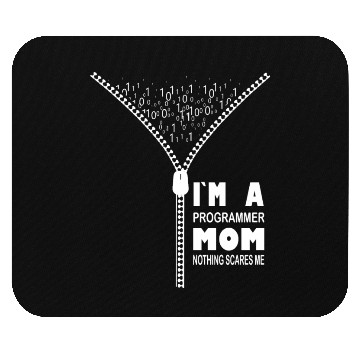 Discover I`m a Programmer Mom Nothing Scares Me Mouse Pads
