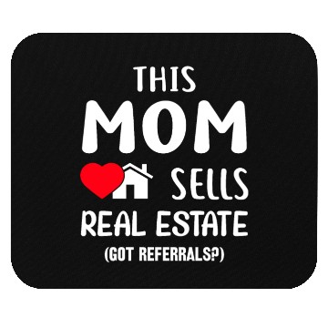 Discover Mothers day real estate mom Mouse Pads