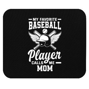 Discover My Favorite Baseball Player Calls Me Mom Mouse Pads