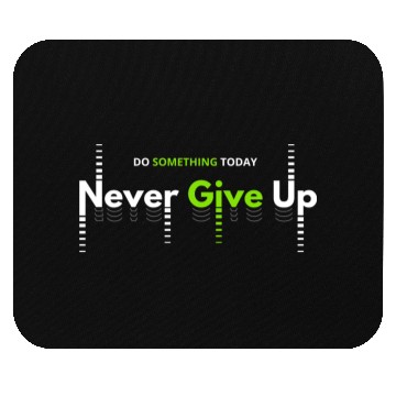 Discover Men's And Women's Print Do Something Today Mouse Pads