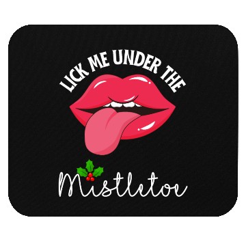 Discover Lick me under the mistletoe ugly Christmas sweater Mouse Pads