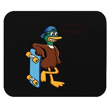 Discover What's Poppin Duck Skaterboy Skateboardkid Mouse Pads