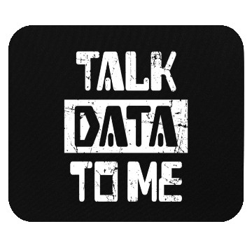 Discover Talk Data To Me Programmer Software Mouse Pads