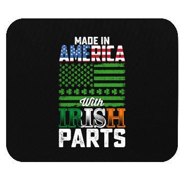 Discover Made in America with Irish Parts St Patrick's Day Mouse Pads