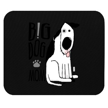 Discover Big Dog Mom Mouse Pads