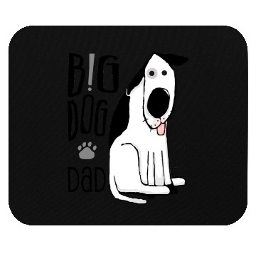 Discover Big Dog Dad Mouse Pads