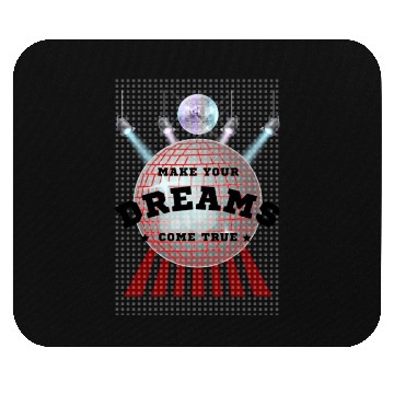 Discover Make Your Dreams Come True with Disco Ball Design Mouse Pads