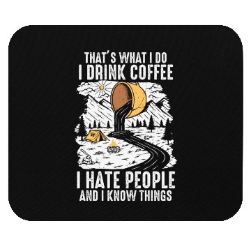 Discover I Drink Coffee and I Hate People Mouse Pads